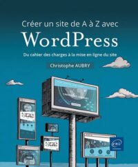 Couverture du livre : Créer un site de A à Z avec WordPress – 9782409049002 - sur www.promoculture.lu