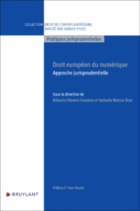 Couverture du livre : Droit européen du numérique – 9782802773054 - sur www.promoculture.lu