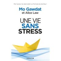 Couverture du livre : Une vie sans stress – 9791028533700 - sur www.promoculture.lu