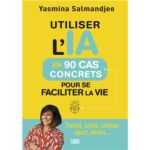 utiliser-lia-en-90-cas-concrets-pour-se-faciliter-la-vie-9782807366299