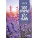 100-ordonnances-naturelles-pour-100-maladies-courantes