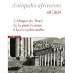 Antiquites-Africaines-60-N-60-L-Afrique-du-Nord-de-la-protohistoire-a-la-conquete-arabe