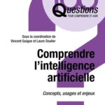 Comprendre l’intelligence artificielle
