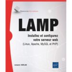 LAMP-Installez-et-configurez-votre-serveur-web-Linux-Apache-MySQL-et-PHP