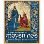 Mythes-et-legendes-du-Moyen-Age-Histoires-de-dragons-chevaliers-et-enchanteurs