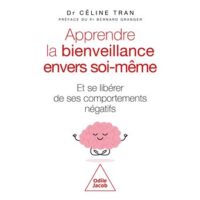Couverture du livre : Apprendre la bienveillance envers soi-même – 9782415010799 - sur www.promoculture.lu