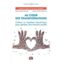 Couverture du livre : Au coeur des transformations – 9782386300899 - sur www.promoculture.lu