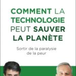 comment la technologie peut sauver la planète