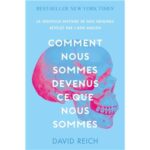 comment-nous-sommes-devenus-ce-que-nous-sommes-9782889154692
