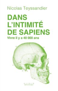 Couverture du livre : Dans l’intimité de Sapiens – 9782379354236 - sur www.promoculture.lu