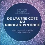 de l'autre côté du miroir quantique
