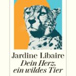 dein-herz-ein-wildes-tier-9783257073287