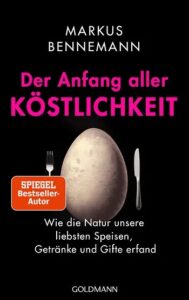 Couverture du livre : Der Anfang aller Köstlichkeit – 9783442317523 - sur www.promoculture.lu