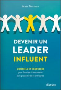Couverture du livre : Devenir un leader influent – 9782354568108 - sur www.promoculture.lu