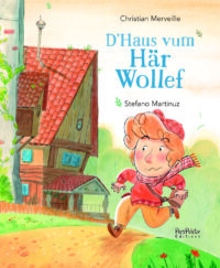 Couverture du livre : D&rsquo;Haus vum Här Wollef – 9782919813919 - sur www.promoculture.lu