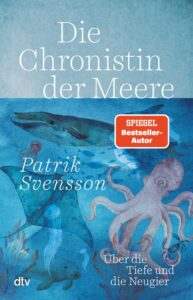 Couverture du livre : Die Chronistin der Meere – 9783423352376 - sur www.promoculture.lu