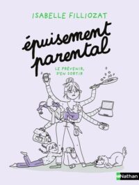 Couverture du livre : Epuisement parental – 9782095042905 - sur www.promoculture.lu