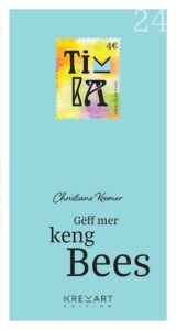 Couverture du livre : Gëff mer keng Bees – 9782919781249 - sur www.promoculture.lu