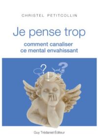 Couverture du livre : Je pense trop – 9782813201966 - sur www.promoculture.lu