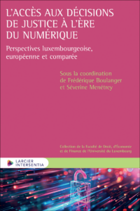 Couverture du livre : L’accès aux décisions de justice à l’ère du numérique – 9782807948372 - sur www.promoculture.lu