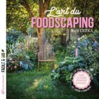 Couverture du livre : L’art du foodscaping – 9782360987986 - sur www.promoculture.lu