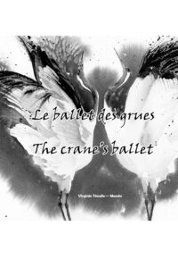Couverture du livre : Le ballet des grues – 9782919783656 - sur www.promoculture.lu