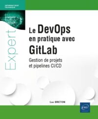 Couverture du livre : Le DevOps en pratique avec GitLab – 9782409049651 - sur www.promoculture.lu