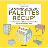 Couverture du livre : Le grand livre des palettes récup – 9782815323826 - sur www.promoculture.lu