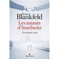 Couverture du livre : Les Amants d’Auschwitz – 9782226491572 - sur www.promoculture.lu