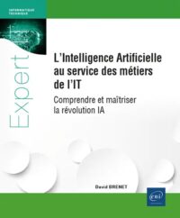 Couverture du livre : L’Intelligence Artificielle au service des métiers de l&rsquo;IT – 9782409049699 - sur www.promoculture.lu