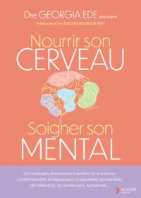 Couverture du livre : Nourrir son cerveau, soigner son mental – 9782365498630 - sur www.promoculture.lu