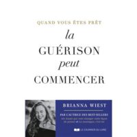 Couverture du livre : Quand vous êtes prêt, la guérison peut commencer – 9782702929766 - sur www.promoculture.lu