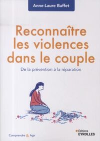 Couverture du livre : Reconnaître les violences dans le couple – 9782416010088 - sur www.promoculture.lu
