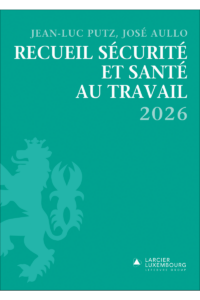 Couverture du livre : Recueil sécurité et santé au travail 2026 – 9782496750409 - sur www.promoculture.lu