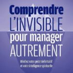 comprendre-linvisible-pour-manager-autrement-9782416021596