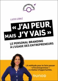 Couverture du livre : « J&rsquo;ai peur, mais j&rsquo;y vais ! » – 9782100876617 - sur www.promoculture.lu