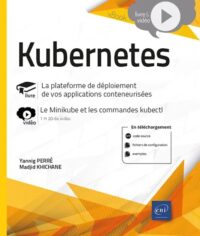 Couverture du livre : Kubernetes – La plateforme de déploiement de vos applications conteneurisées – 9782409050138 - sur www.promoculture.lu