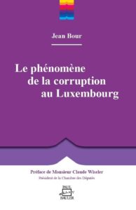 Couverture du livre : Le phénomène de la corruption au Luxembourg – 9782919885152 - sur www.promoculture.lu
