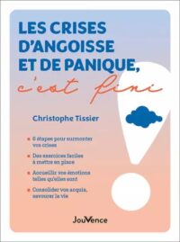 Couverture du livre : Les crises d’angoisse et de panique, c’est fini ! – 9782889539949 - sur www.promoculture.lu