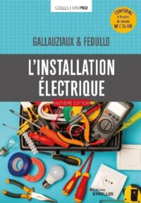 Couverture du livre : L&rsquo;installation électrique – 9782416021879 - sur www.promoculture.lu