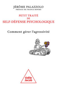Couverture du livre : Petit traité de self-défense psychologique – 9782415010850 - sur www.promoculture.lu