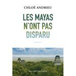 Les-mayas-n-ont-pas-disparu