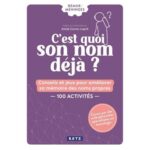 cest-quoi-son-nom-deja-9782725645575