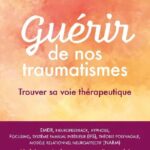 guerir-de-nos-traumatismes-9782416014192