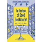 in-praise-of-good-bookstores-9780691229652