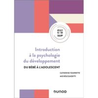 Couverture du livre : Introduction à la psychologie du développement – 9782100871667 - sur www.promoculture.lu