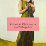 klara-oder-die-kaiserin-von-portugallien-9783150207734