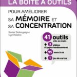 la-boite-a-outils-pour-ameliorer-sa-memoire-et-sa-concentration-9782100880300