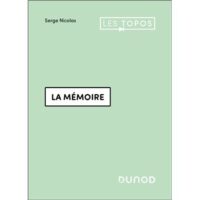 Couverture du livre : La mémoire – 9782100871704 - sur www.promoculture.lu