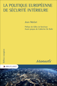 Couverture du livre : La politique européenne de sécurité intérieure – 9782802776505 - sur www.promoculture.lu